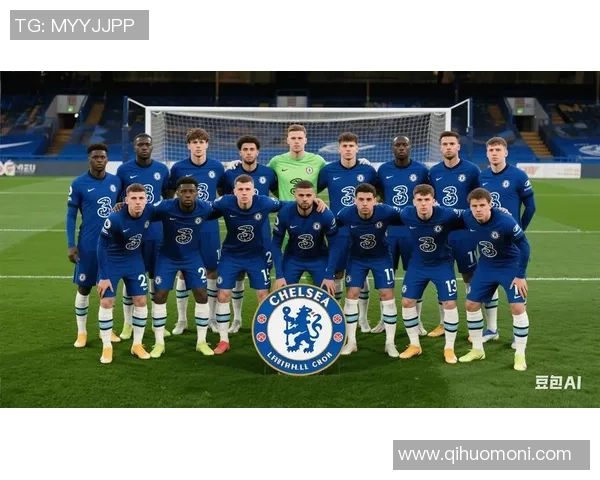切尔西迎战强劲对手聚焦豪门对决探寻胜负背后的战术较量